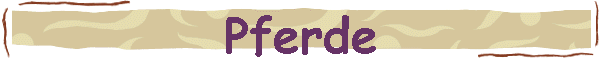 Pferde