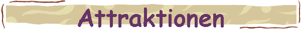 Attraktionen