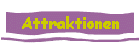 Attraktionen