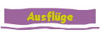 Ausfl�ge