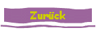 Zur�ck
